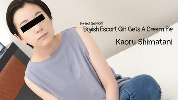 Heyzo 3027 Perfect Service! Boyish Escort Girl Gets A Cream Pie - Kaoru Shimatani